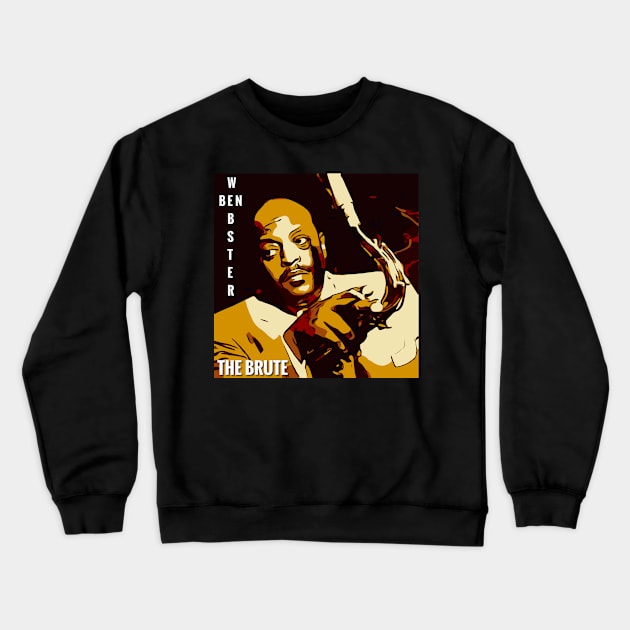 Ben Webster (The Brute) Crewneck Sweatshirt by Corry Bros Mouthpieces - Jazz Stuff Shop